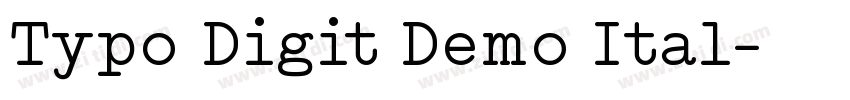 Typo Digit Demo Ital字体转换